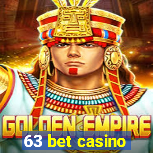 63 bet casino